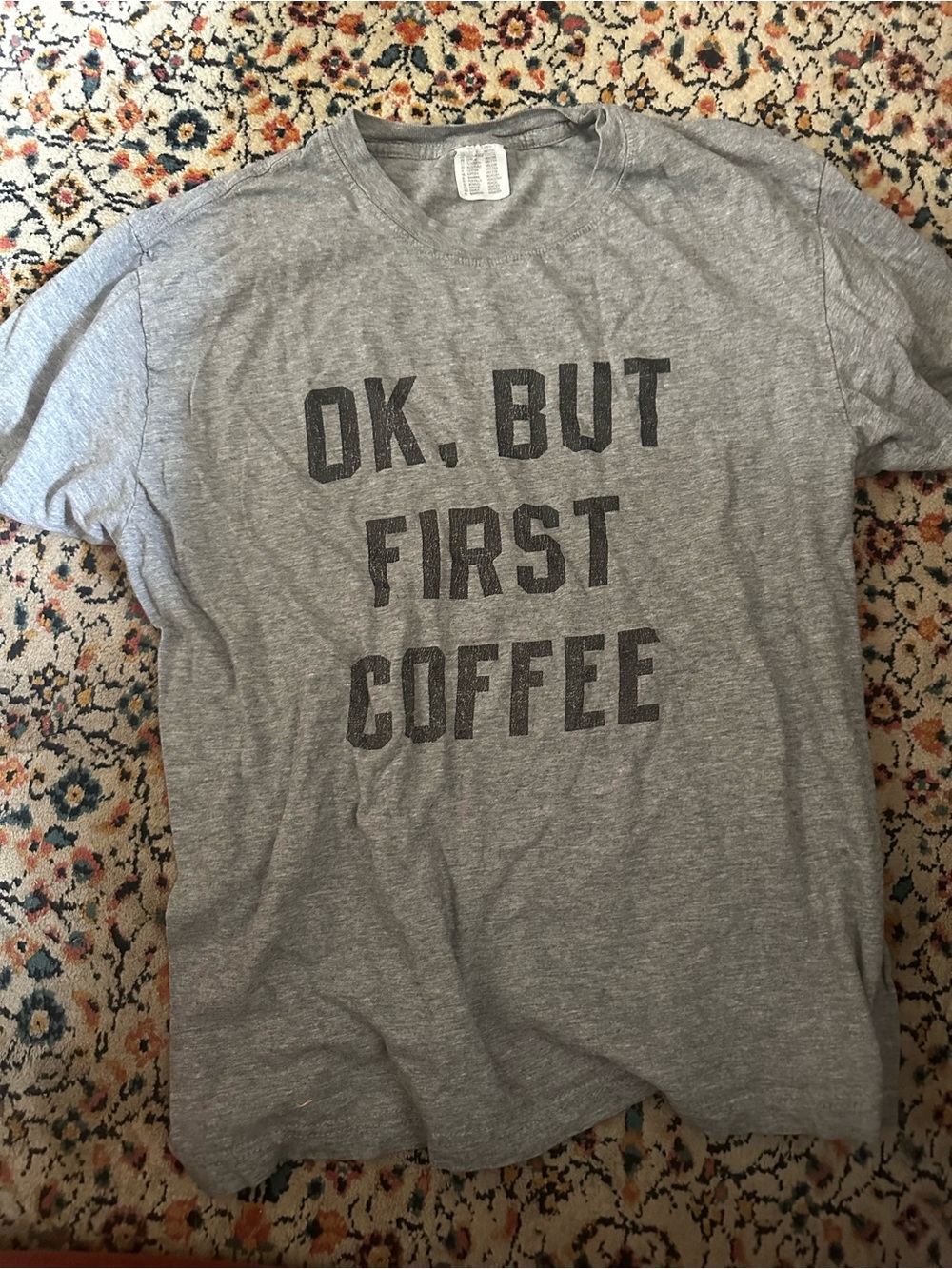 OK, But First Coffee Graphic T-Shirt - Gray